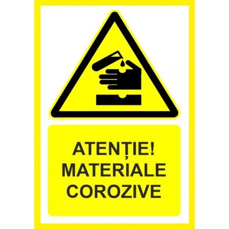 Placuta atentie materiale corozive